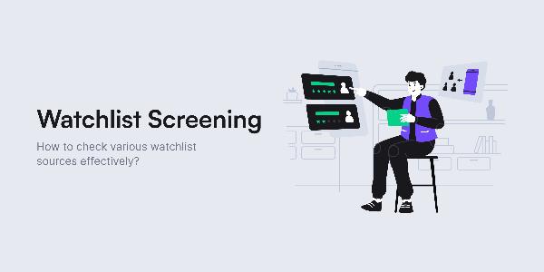 Global Watchlist Screening Compliance Checklist: A Practical Guide for Businesses