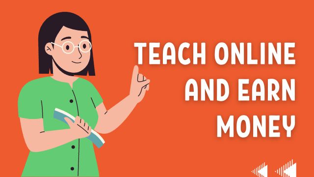 How to Teach Online and Earn Money in India in 2024: 5+ Simple Steps