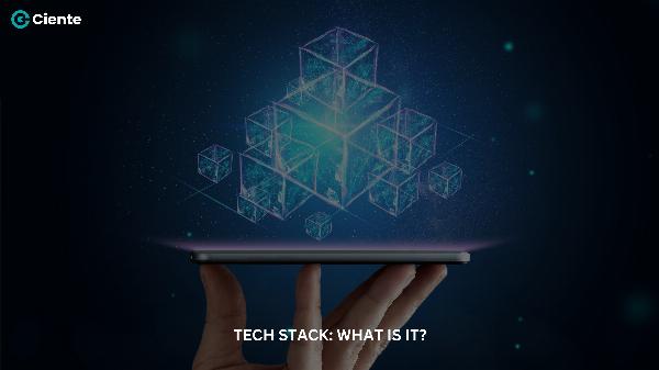 Tech Stack Explained: Components, Types, and How It Works