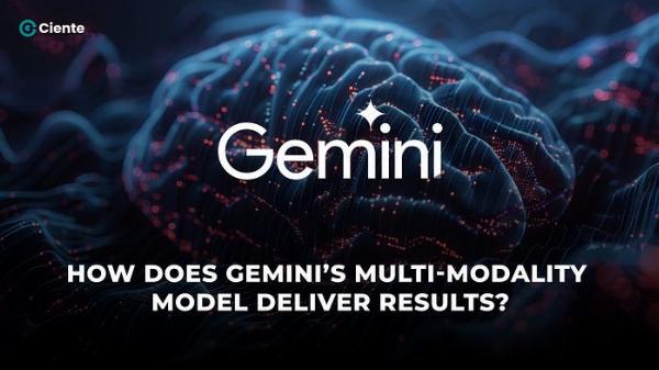 How does Gemini&rsquo;s multi-modality model deliver results?