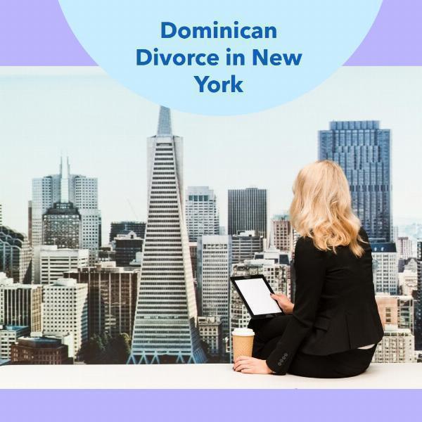How Dominican Republic Divorces Affect New York Jurisdiction: Key Facts for Residents