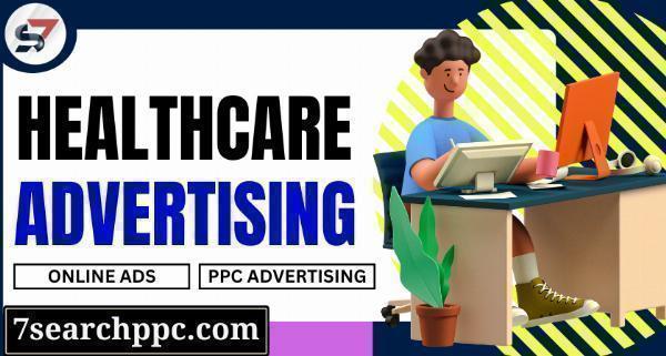 Healthcare Advertising: A Comprehensive Guide to Maximizing Your Reach