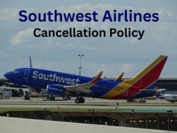 Cancel a Southwest Airlines Flight: Step-by-Step Guide to Refunds and Travel Funds