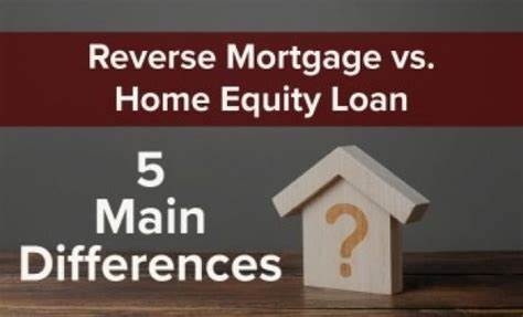 Reverse Mortgage vs Home Equity Loan: A Clear Guide for Homeowners