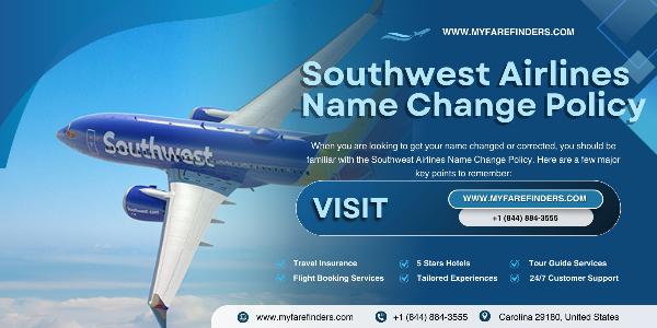 How to Change a Name on Southwest Airlines Tickets: Rules, Steps, and Checklist