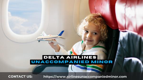 What is Delta Airlines policy on unaccompanied minors? - Guide