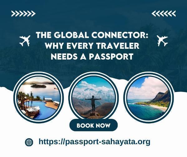 Passport Essentials: Why Every Traveler Needs a Passport and How to Stay Travel-Ready