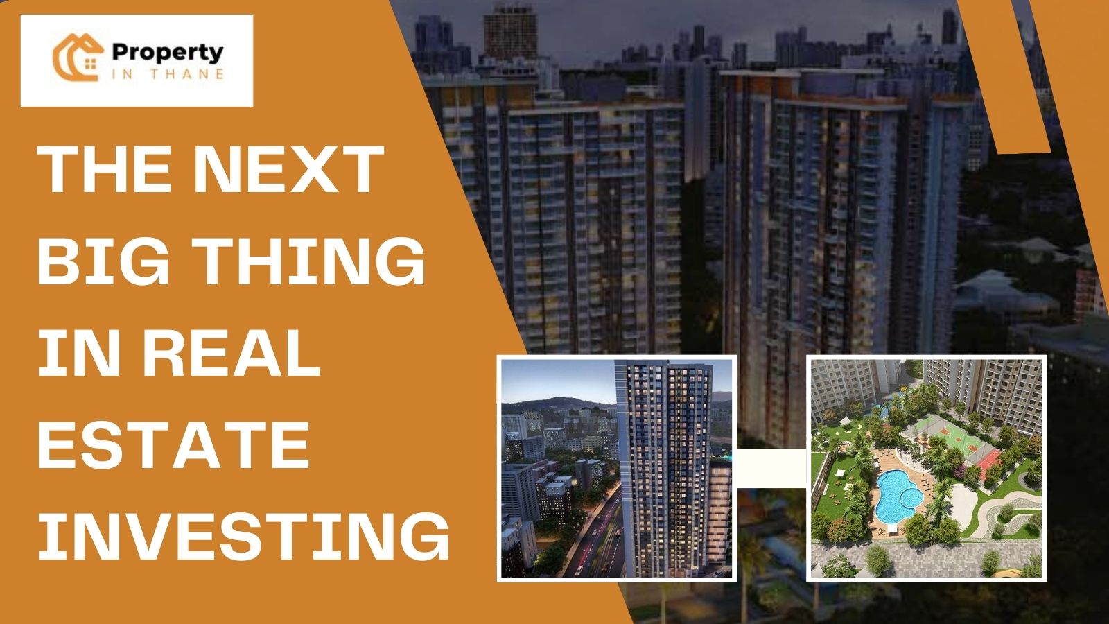 What Makes Thane The Next Big Thing In Real Estate Investing?