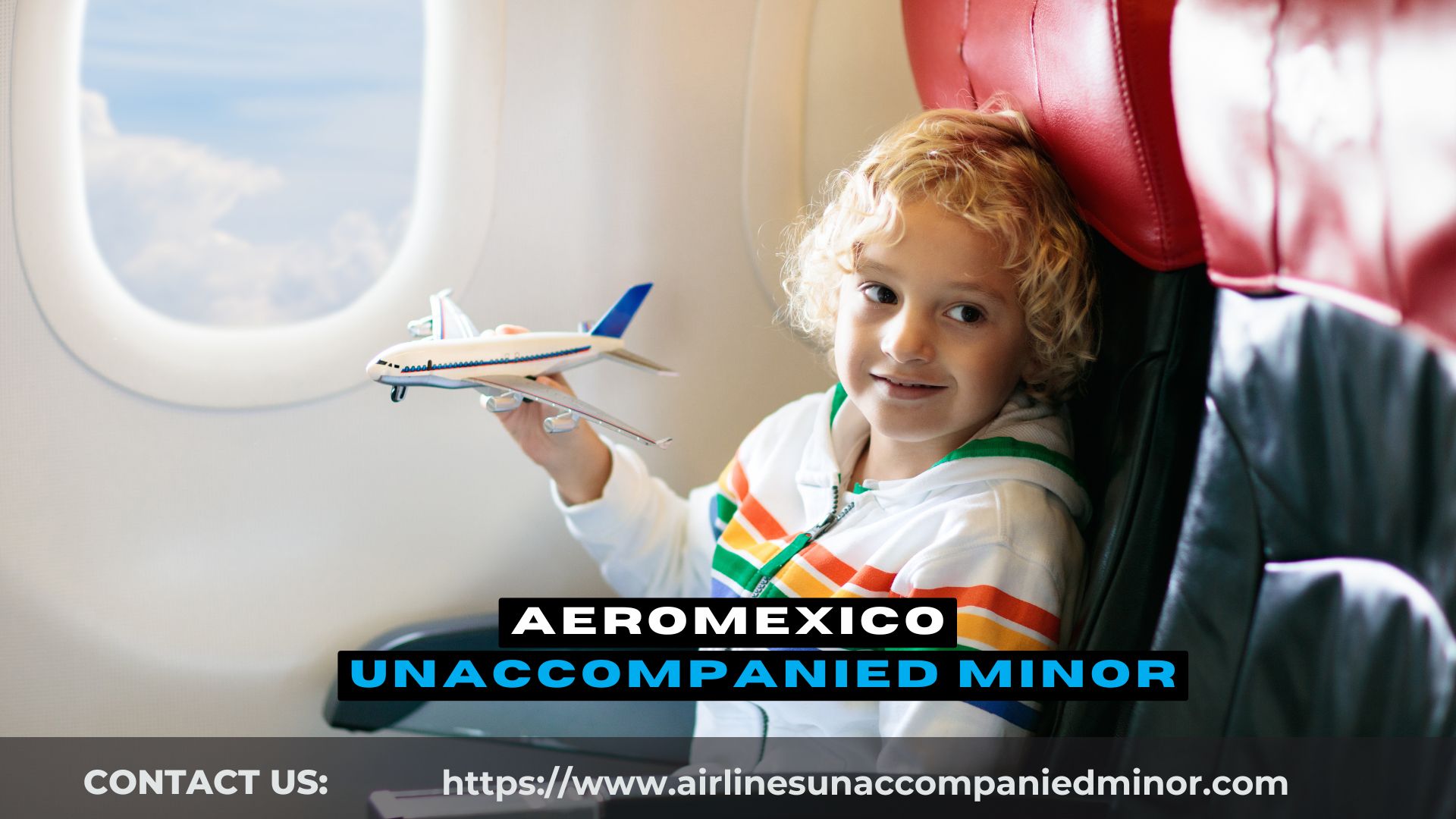 Aeromexico Unaccompanied Minor Policy | Fee| Kids Ticket 