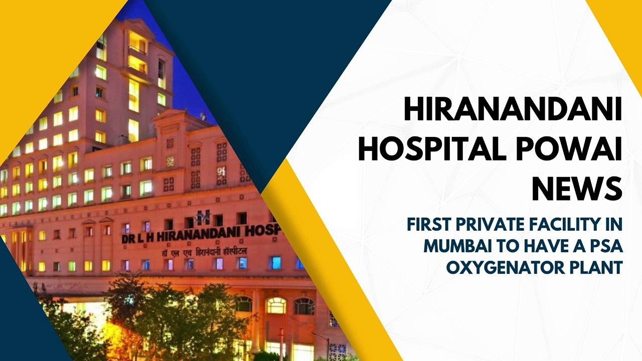 Hiranandani Hospital Powai News: A Milestone in Healthcare