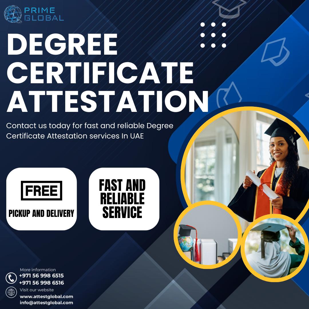 Complete Process for Degree Certificate Attestation in the UAE