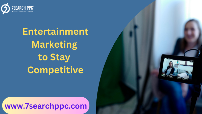 The Power of Entertainment Marketing: Why It&rsquo;s Essential for Brand Competitiveness