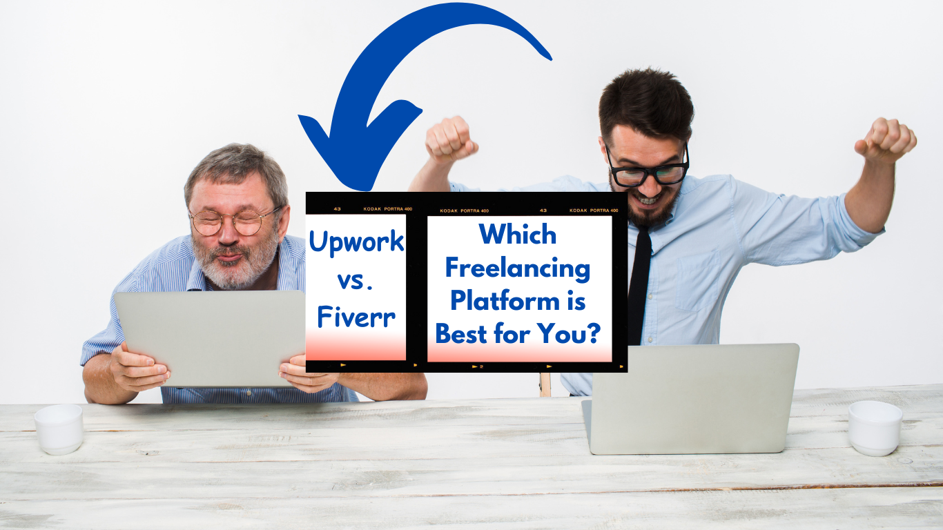 Upwork vs. Fiverr: Which Freelancing Platform is Best for&nbsp;You?