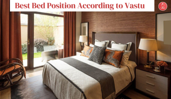 Bed Position According to Vastu: Guide for Harmonious Sleep
