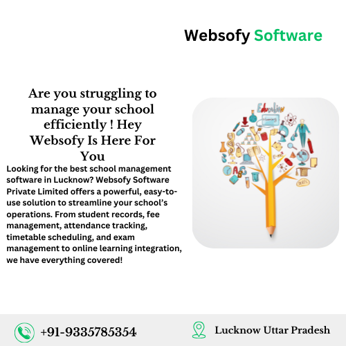 Best Software for School Management in Lucknow &ndash; Websofy Softwar