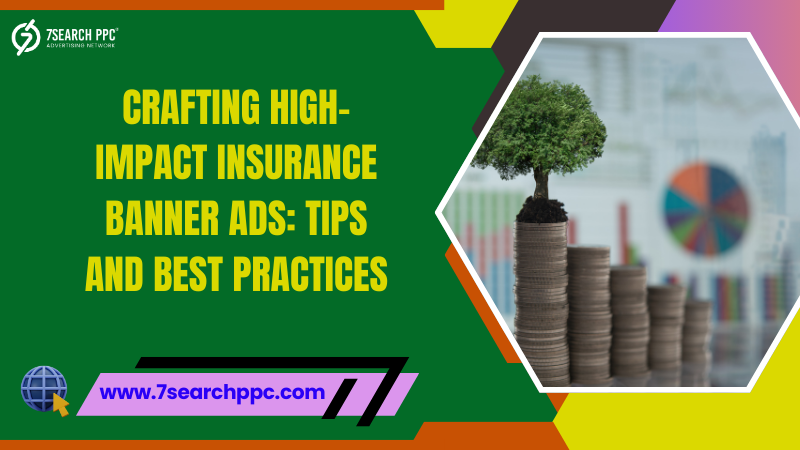 Effective Insurance Banner Ads: A Guide to Crafting Impactful Designs