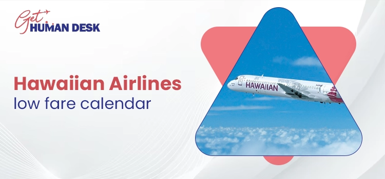 Are the Fares Shown on the Hawaiian Airlines Low Fare Calendar the Cheapest Available?