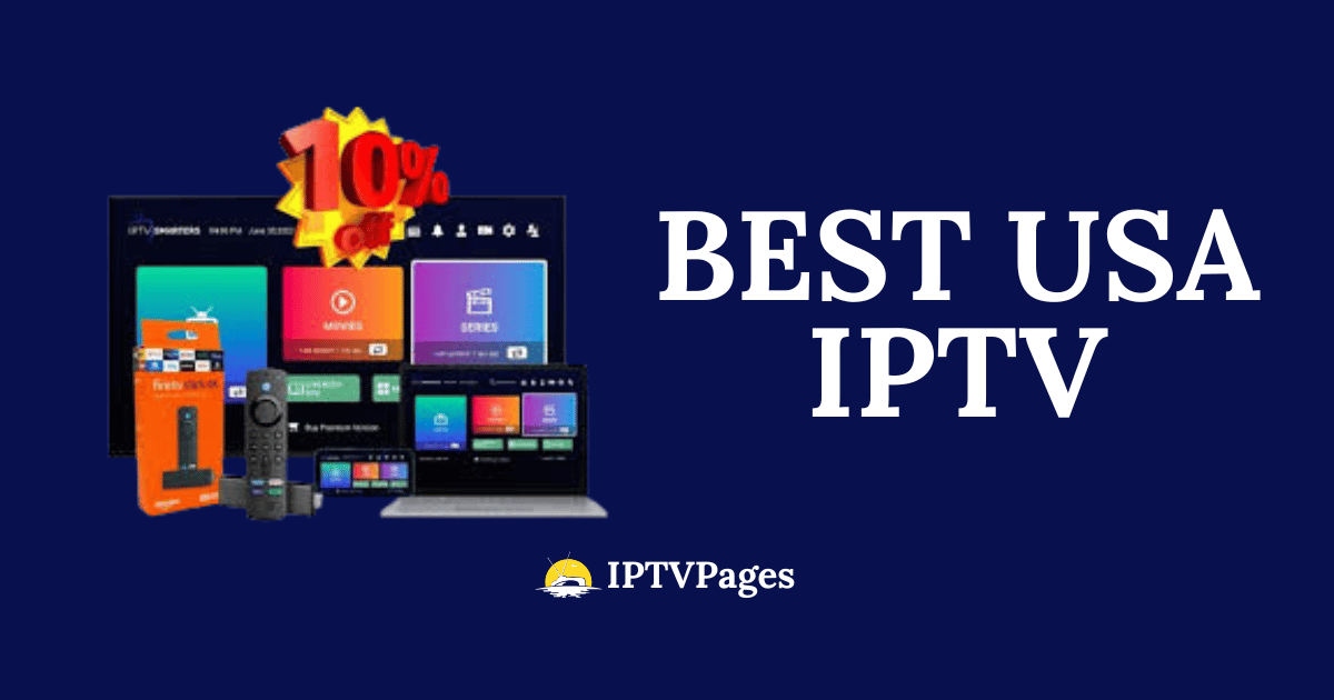 10 Best IPTV Providers in 2025: A Comprehensive Guide