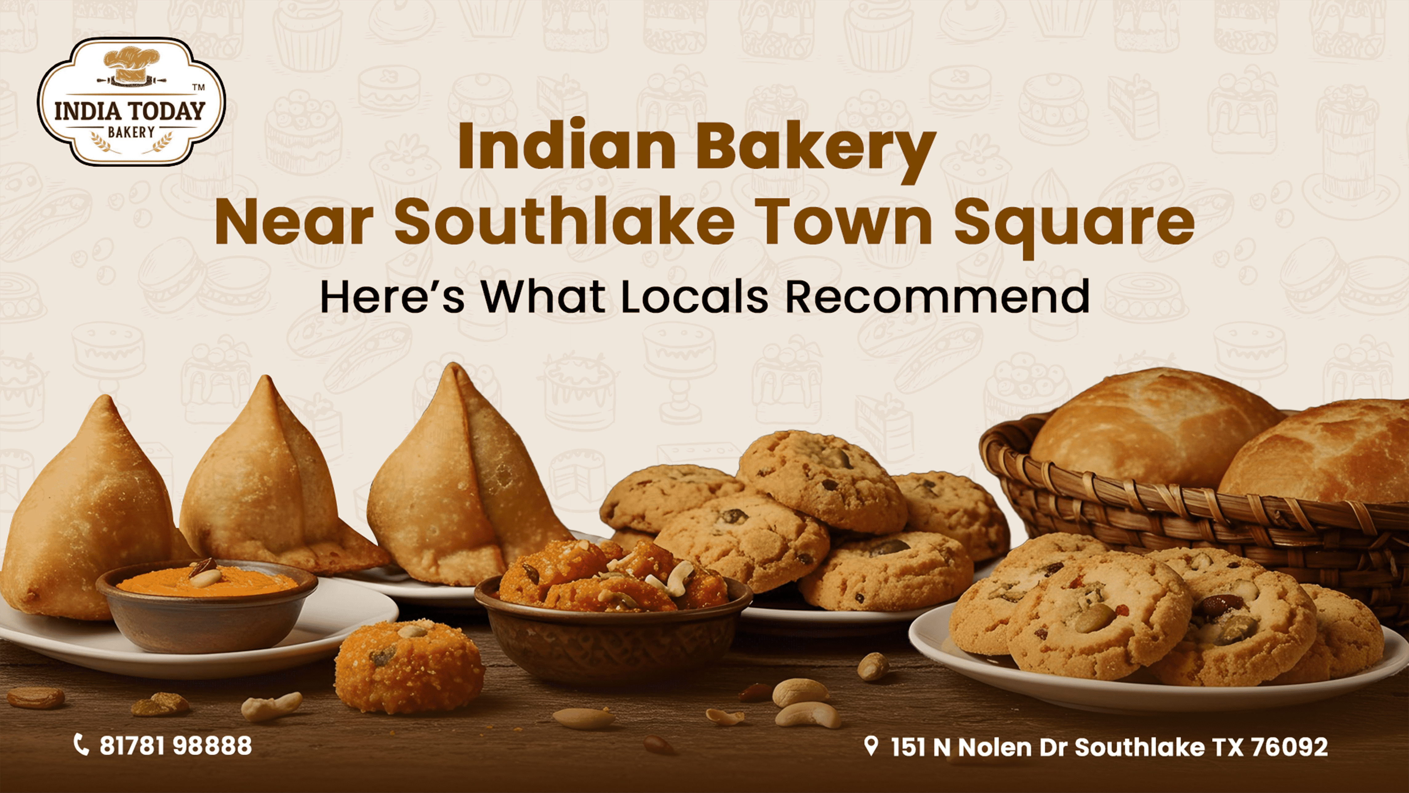 Indian Bakery Near Southlake Town Square &ndash; Why Locals Love India Today Bakery