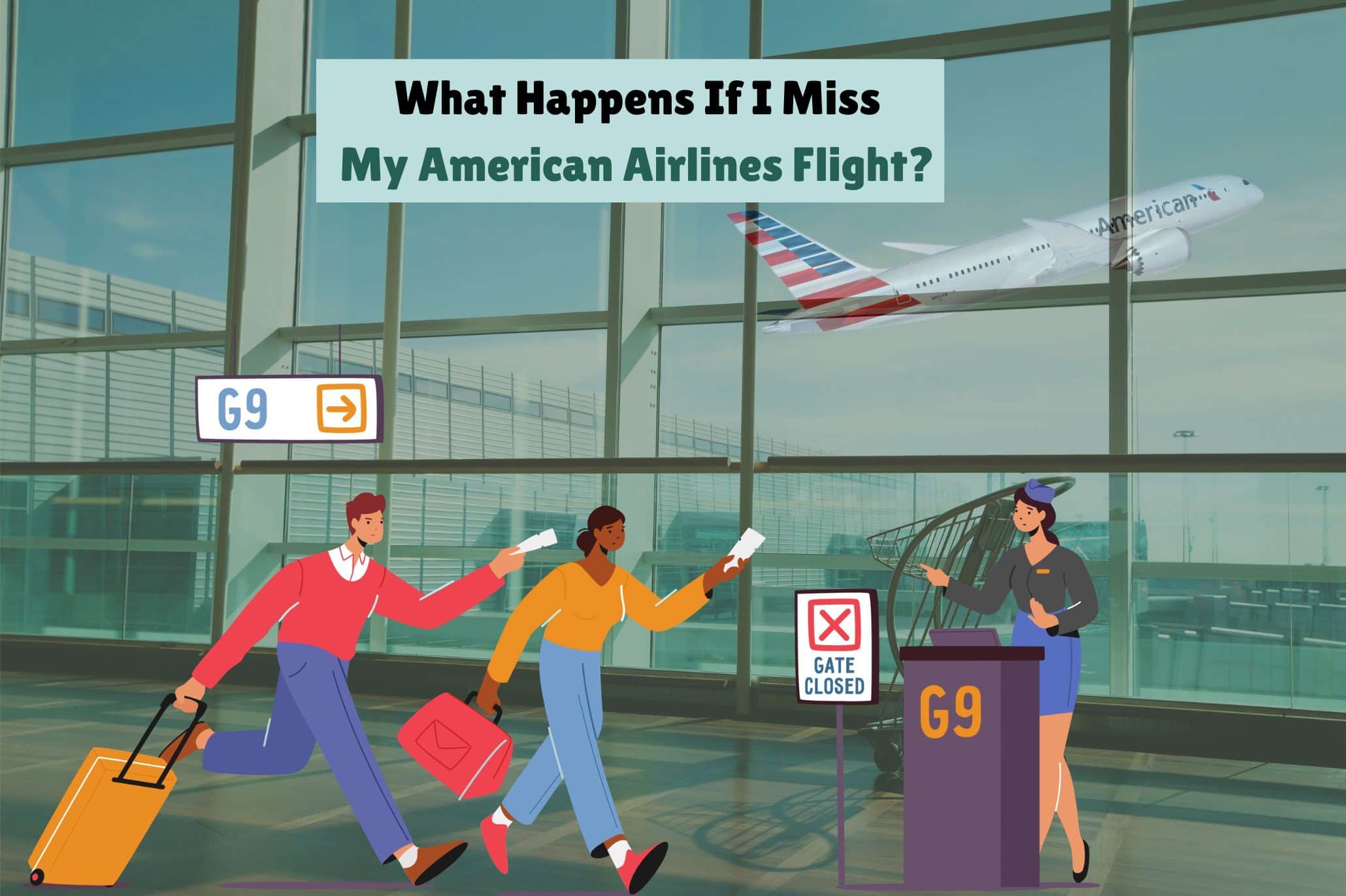 American Airlines Missed Flight: Here's What to Do 