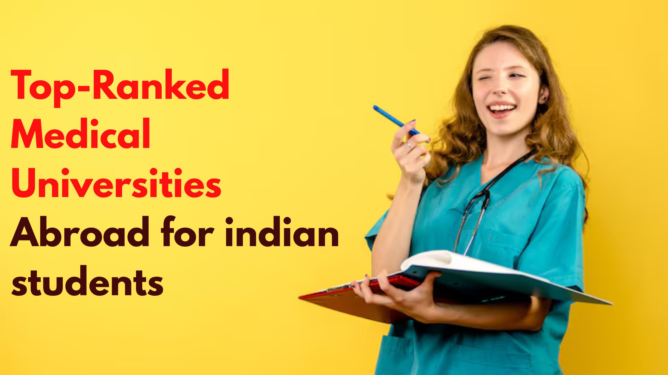 Top-Ranked Medical Universities Abroad for Indian Students
