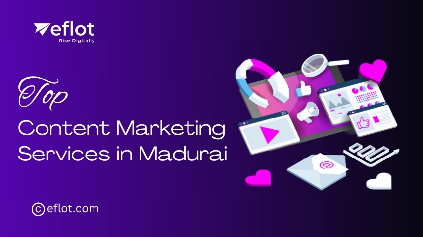 Top Content Marketing Services in Madurai