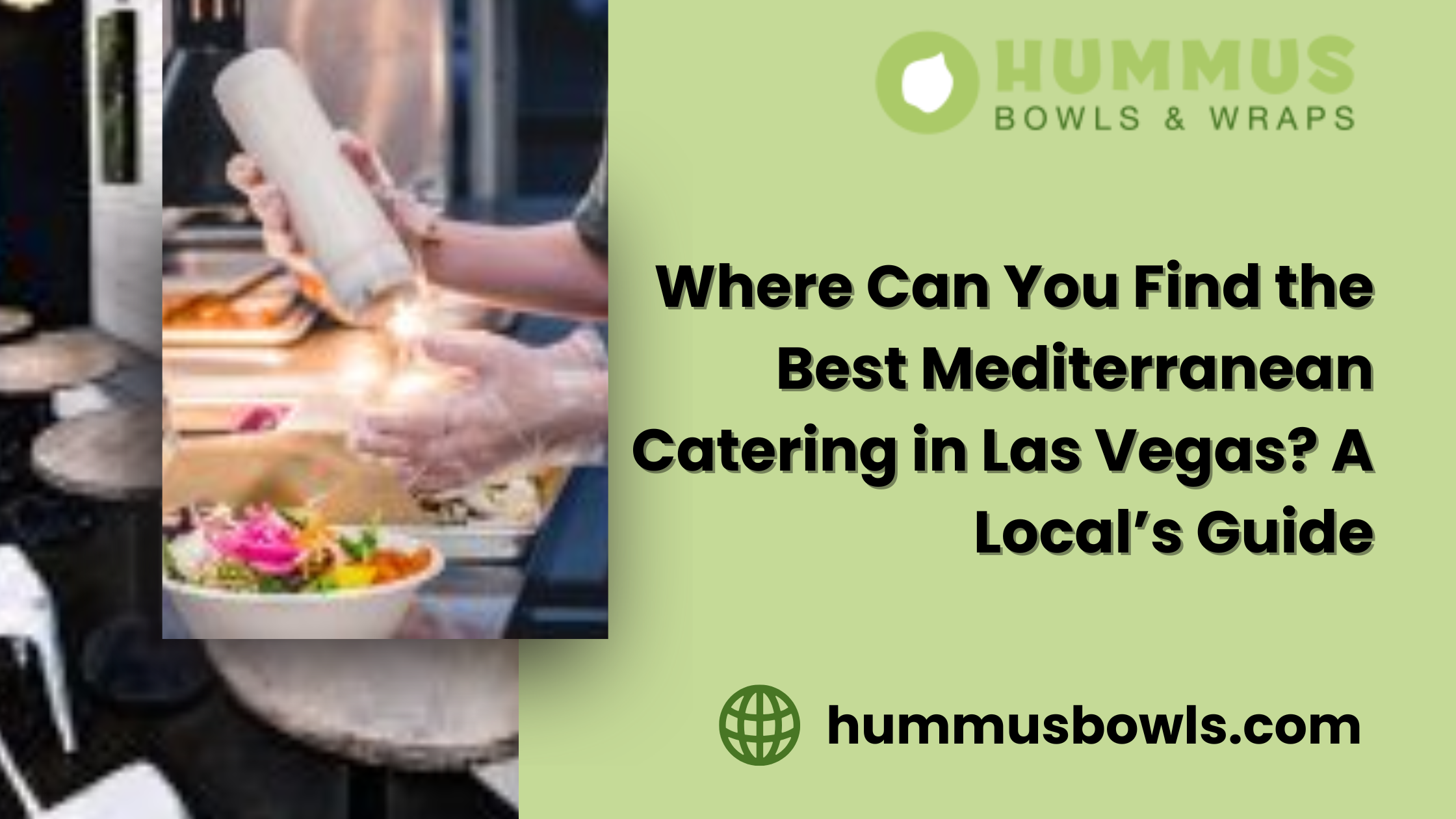 Best Mediterranean Catering in Las Vegas: Local Guide to Menus, Pricing & Booking