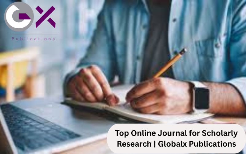 Top Online Journal for Scholarly Research  GlobalX Publications