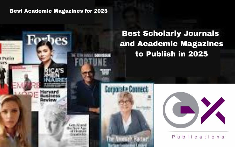 Best Scholarly Journals and Academic Magazines to Publish in 2025