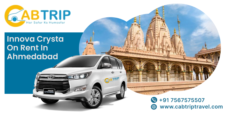 Innova Crysta Cab Rental in Ahmedabad &ndash; Travel in Style and Space