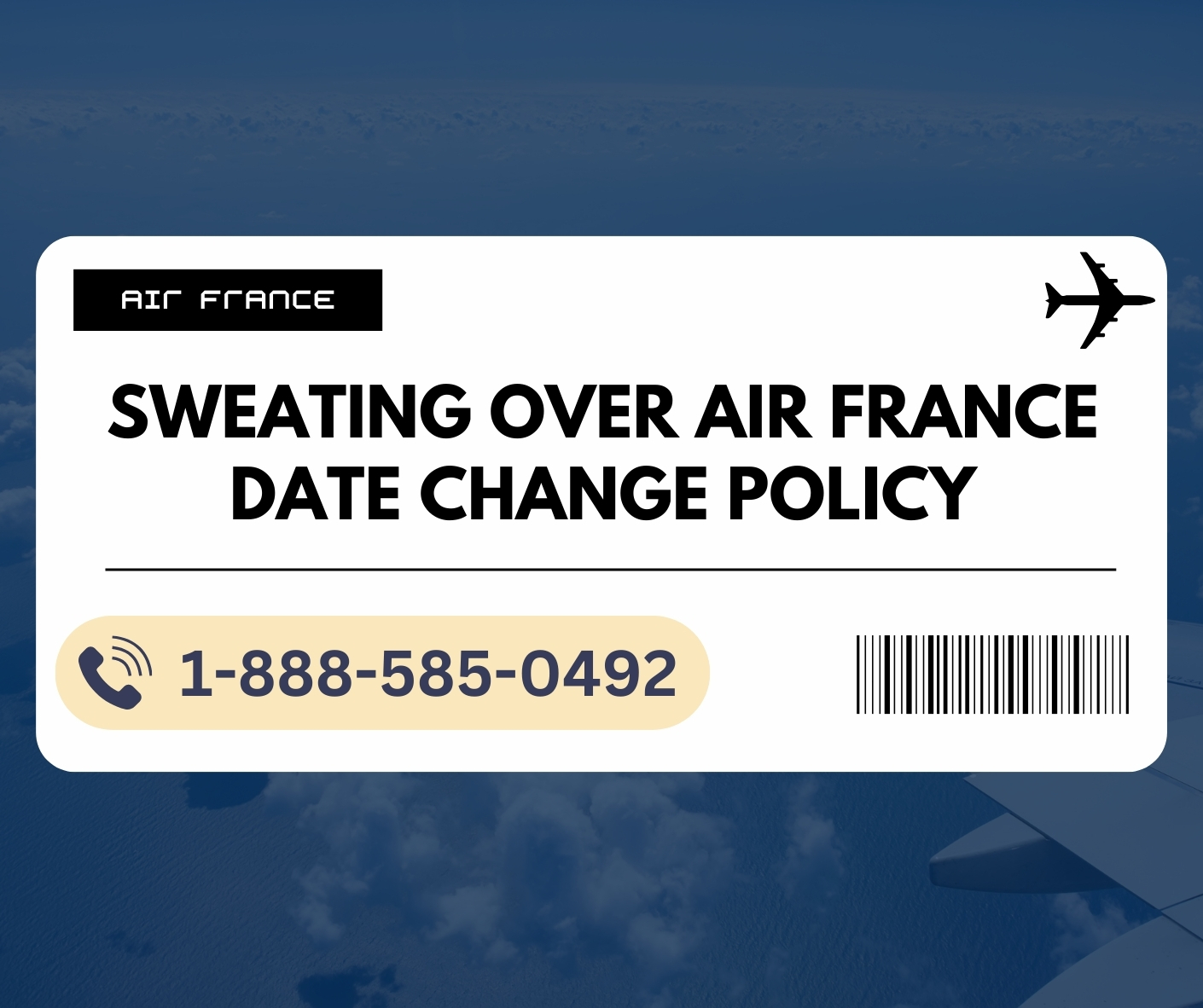 Change Air France Flight Quick  888-585-0492