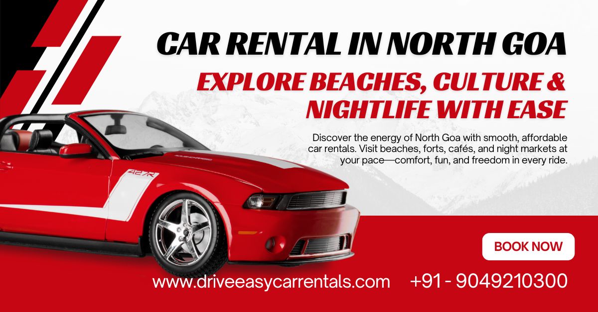 Car Rentals in North Goa &ndash; Discover North Goa with Drive Easy Car Rentals