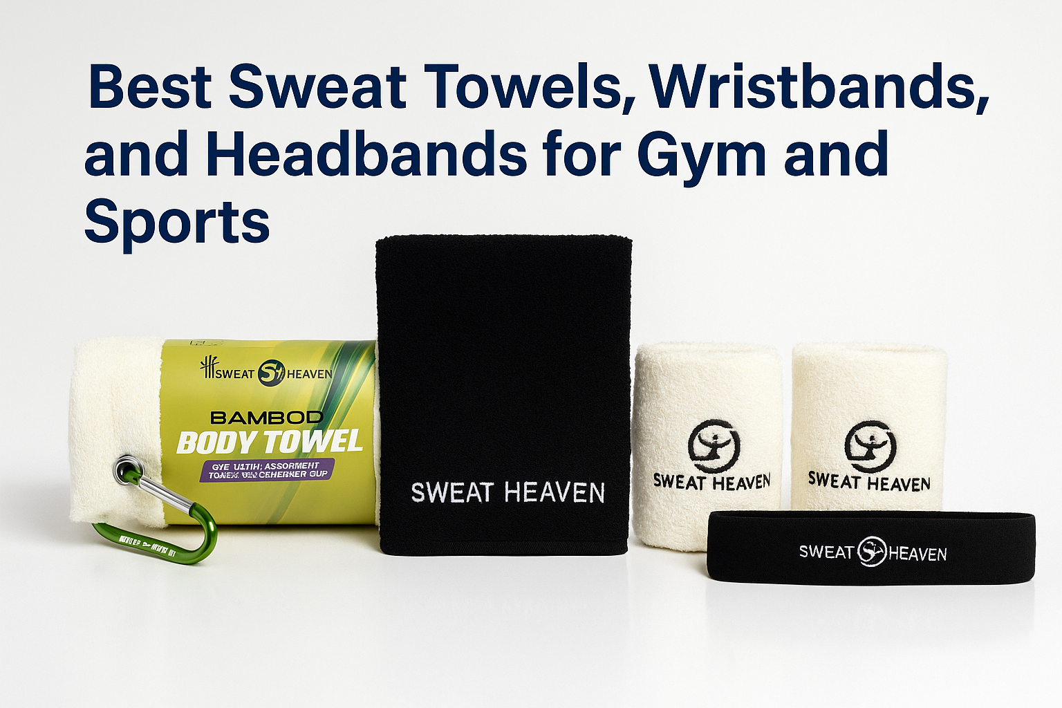 Top Sweat Towels, Wristbands & Headbands for Gym: Absorbency, Fit, and Care Guide