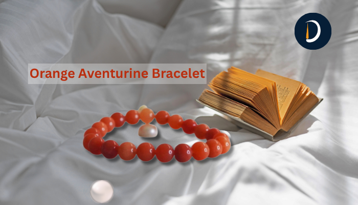 Orange Aventurine Bracelet: A Practical Guide to Building Inner Strength