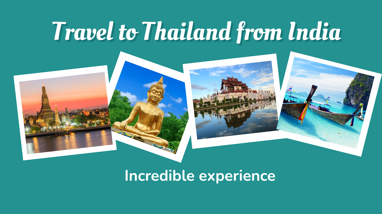 Thailand tour from India: Incredible experience 