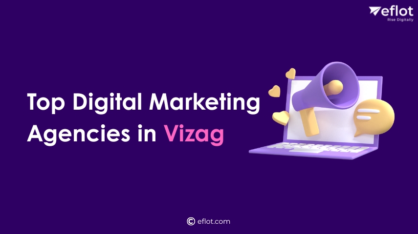 How to Choose the Best Digital Marketing Agencies in Vizag: Top Firms, Checklist & Costs