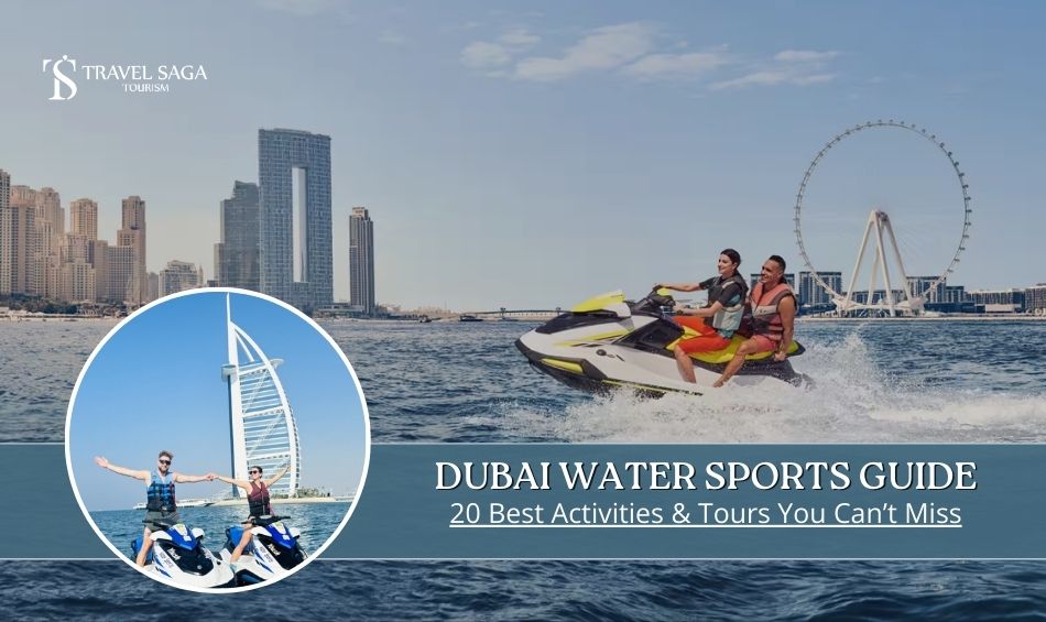 Dubai Water Sports Guide: 20 Best Activities & Tours You Can&rsquo;t Miss