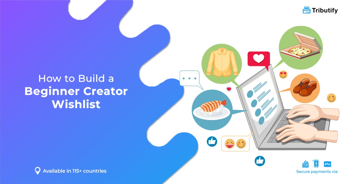 Beginner Creator Wishlist Guide: Build a Fan-Friendly Wishlist Without Overwhelm