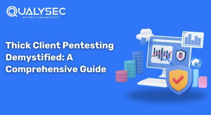 Thick Client Penetration Testing: Methods, Checklist, and Practical Steps