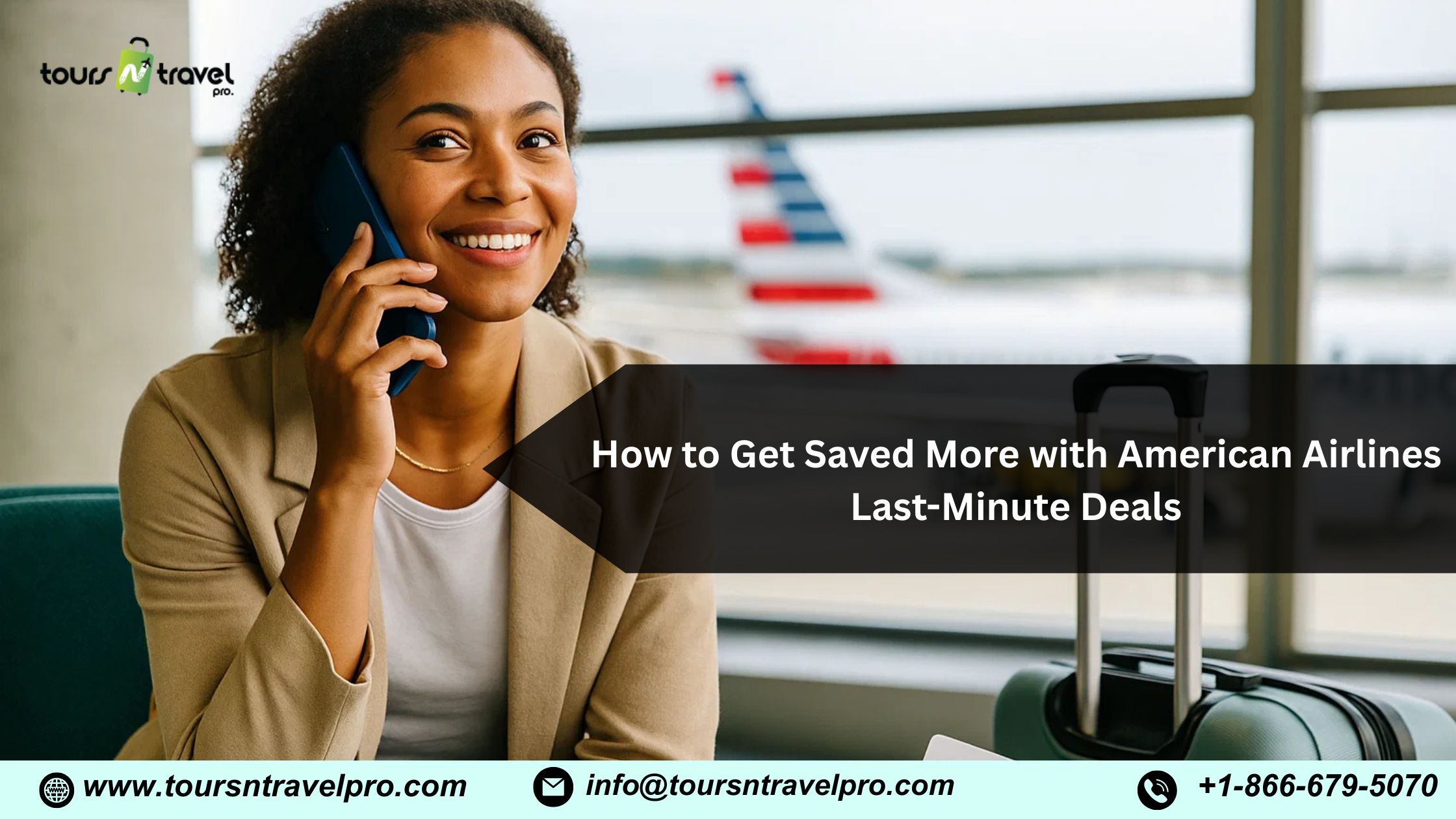 Save More on American Airlines Last-Minute Deals: A Practical Step-by-Step Guide