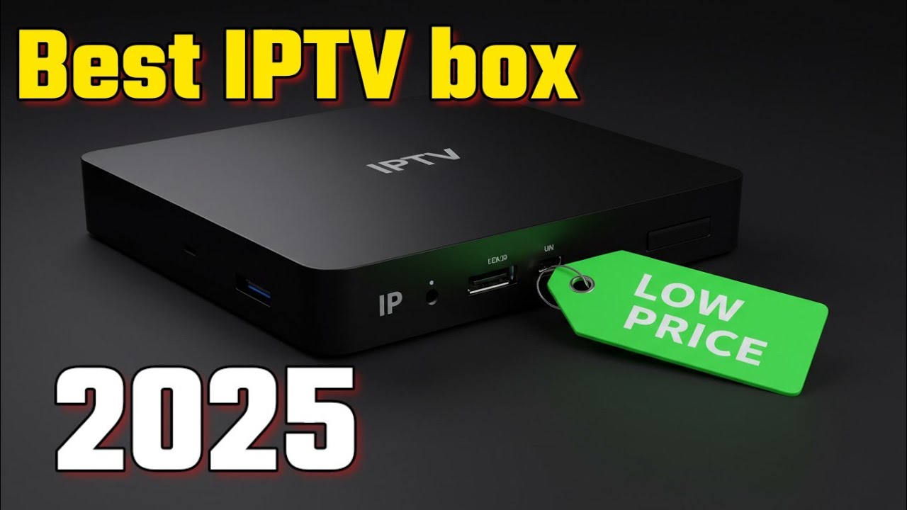 Best IPTV Boxes in 2025: Best Choices & Guide