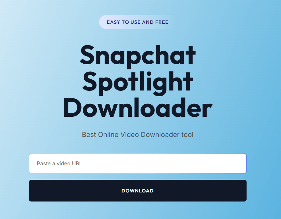 Snapchat Spotlight Downloader Without Watermark &ndash; Best Tool to Save Snapchat Videos