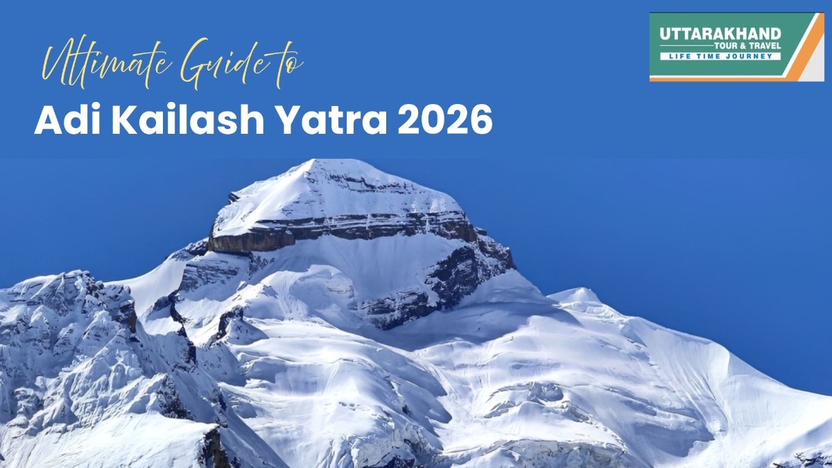 Ultimate Guide to Adi Kailash Yatra 2026 &mdash; Route, Spiritual Significance & What to Expect from Delhi
