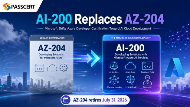 AI-200 Replaces AZ-204: Microsoft Shifts Azure Developer Certification Toward AI Cloud Development