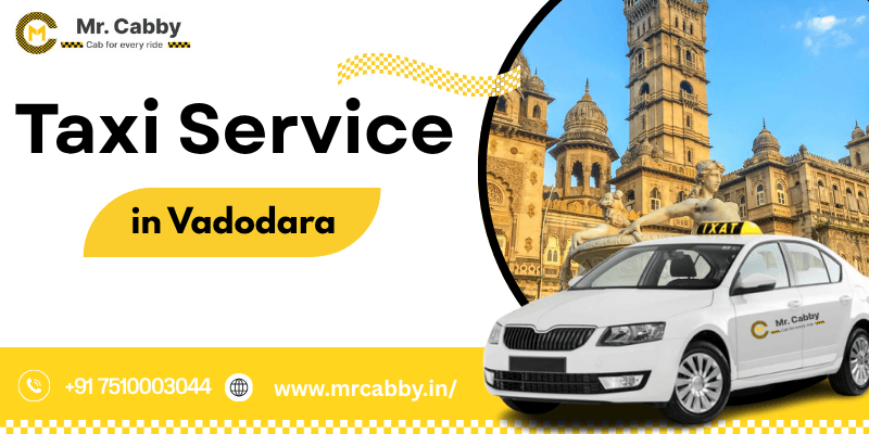 How to Find the Best Taxi Service in Vadodara at Affordable Rates