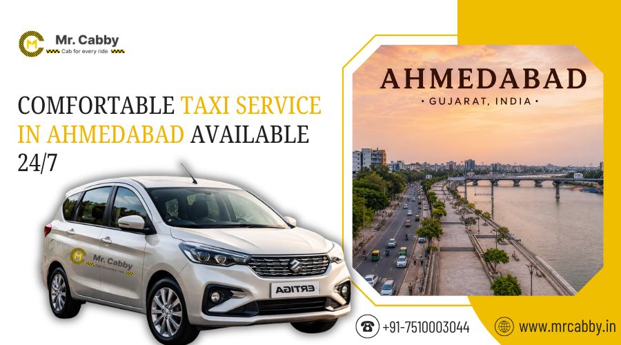 Comfortable Taxi Service in Ahmedabad Available 24/7