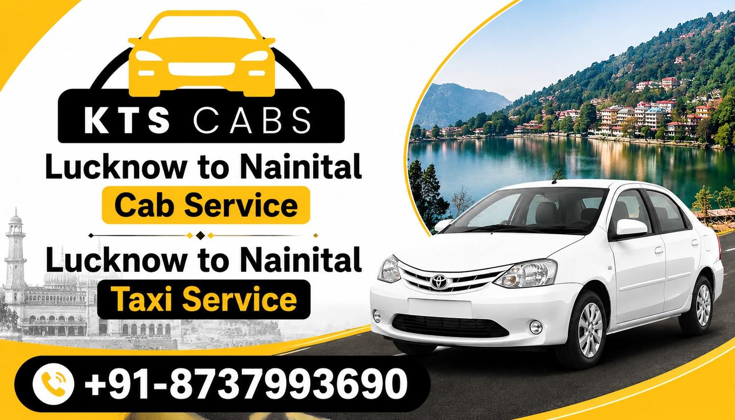 Lucknow to Nainital Cab Service by KTS Cabs – Complete Travel Guide 2026