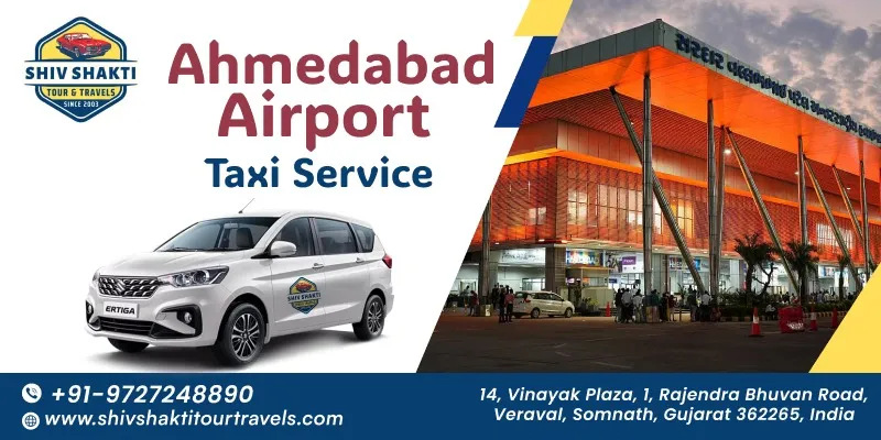 Ahmedabad Airport Taxi Service by Shiv Shakti Tour Travels