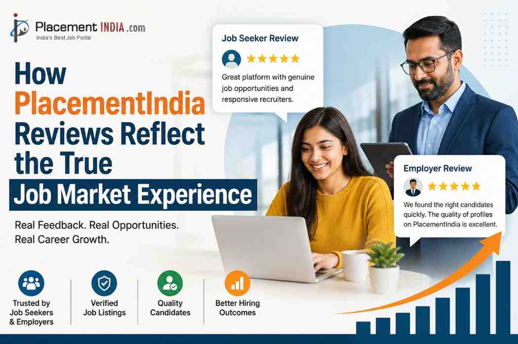 How PlacementIndia Reviews Reflect the True Job Market Experience
