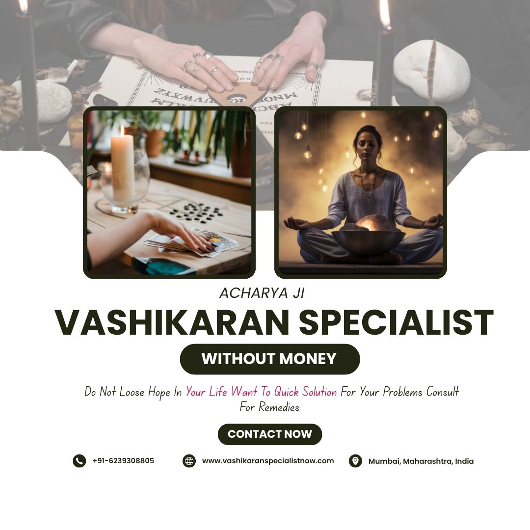 Vashikaran Specialist and Traditional Spiritual Guidance for Relationships